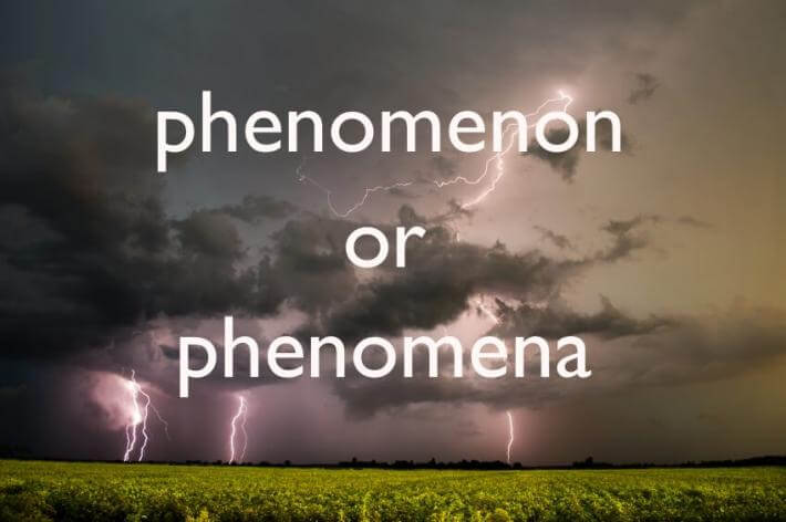 Phenomenon Or Phenomena Grammar Girl
