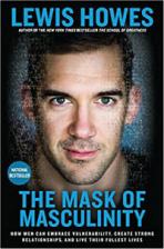 mask of masculinity book by lewis howes