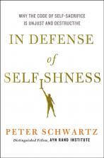 In Defense Of Selfishness