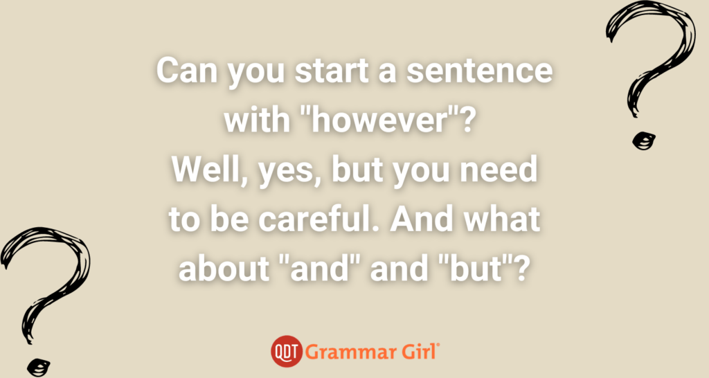 starting-a-sentence-with-however-right-or-wrong-quick-and-dirty-tips