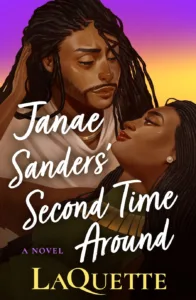 Book cover of woman and man and the title Janae Sanders' Second Time Around